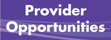 Provider Opportunities